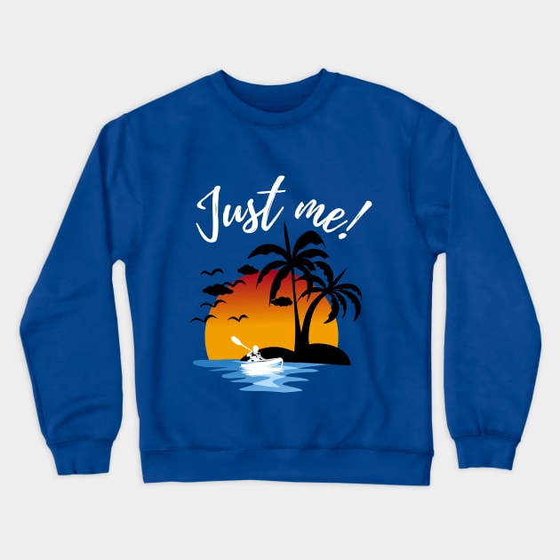 Just me Boating Crewneck Sweatshirt by ElitePrinters